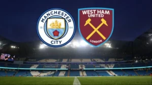 Jadwal Manchester City Vs West Ham United: Live Streaming & Siaran Langsung TV, Prediksi Skor