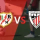 Rayo Vallecano vs Athletic Bilbao