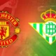 Manchester United vs Real Betis