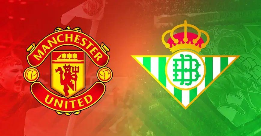 Manchester United vs Real Betis