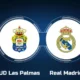 Las Palmas vs Real Madrid