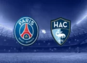 Prediksi Le Havre vs PSG 17 Agustus 2024