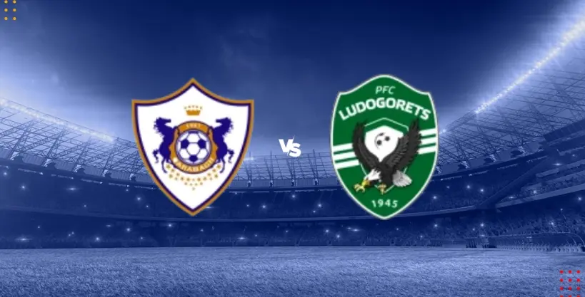 Ludogorets Vs Qarabag FK