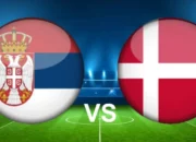 Prediksi Skor Denmark vs Serbia: UEFA Nation League (UNL) 2024/2025 Fase Grub 4 League D