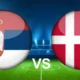 Denmark vs Serbia