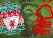 Link Live Streaming Liverpool vs Nottingham Forest – Premier League